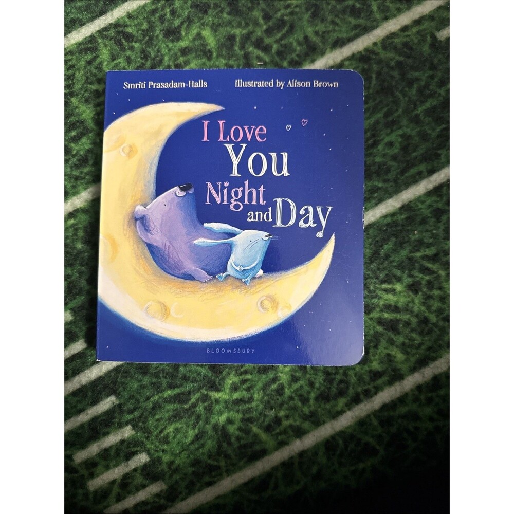 I Love You Night and Day by Smriti Prasadam-Halls (2020, Children's Board Books)